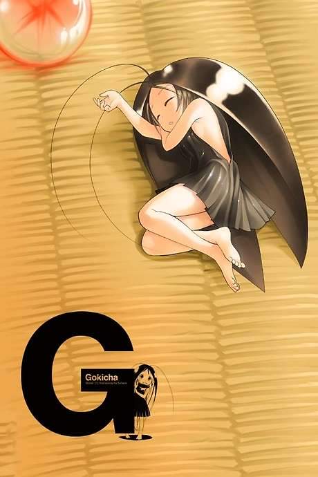 Gokicha!! Cockroach Girl